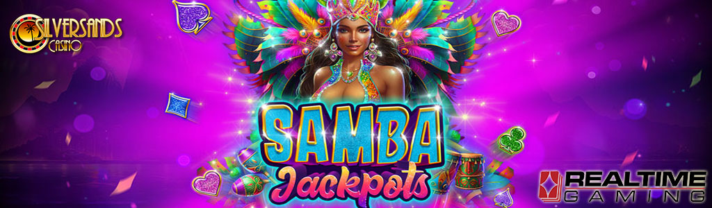 Play Samba Jackpots at Silversands Casino